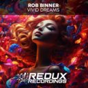 Rob Binner - Vivid Dreams