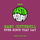 Marc Cotterell - Ever Since That Day