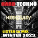 Neekolaev - Hard Techno Winter 2023