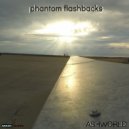 ASHWORLD - phantom flashbacks