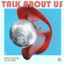 NERVO, Plastik Funk, Julia Temos - Talk About Us