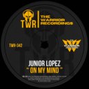 Junior lopez - On My Mind (Original Mix)
