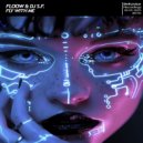 Floow & Dj S.F. - Fly With Me ()