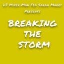 DJ Mixer Man & Sarah Marry - Breaking the storm (feat. Sarah Marry) (version 2)