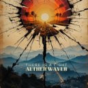 Aether Waver - There Is A Light