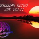 DJ Rob Rodriguez - RUSSIAN RETRO DANCE MIX ()
