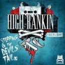High Rankin & Tigerlight - Lift Me Up (feat. Tigerlight)