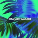 Yakal Nubis, Papaya Tropical - Gitana En Galaxidi