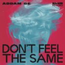 ADDAM (BE) - Don\'t Feel The Same (Extended)