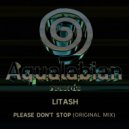 Litash - Please Don`t Stop (Original Mix)