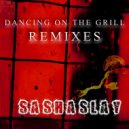 Sashaslay & Comandbass - Dancing on the Grill (Comandbass Remix)