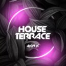 AKIN K, PROGRAMIQA - House Terrace 78 ()