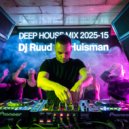 Ruud Huisman - Deep House