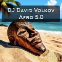 Dj David Volkov - Afro 5.0