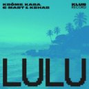 Krome, Kaba, C-Mart, Kshab - Lulu