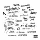 Jook & Jammz - No Remorse (Explicit Version)