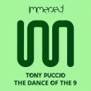 Tony Puccio - The Dance Of The 9 (Original Mix)