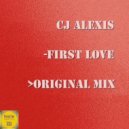 CJ Alexis - First Love (Original Mix)