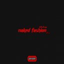 G3n3xgy - Naked Fashion 2.0