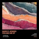 Marco Jenner - Feeling Me (Original Mix) (Original Mix)