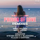 DJ Inox feat. Adam Joseph - Prison Of Love (DaMaker Extended Remix)