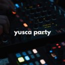 Yusca - Party 174 Summer Live Edition