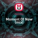 No0oNe - Moment Of Now