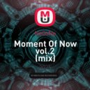 No0oNe - Moment Of Now vol.2
