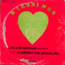 Calvin Harris, Clementine Doug - Blessings (KASTOF Remix)