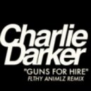 Charlie Darker - Guns For Hire