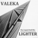 VALEKA - Lighter