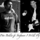 Pete Bellis Ft Stefanos - I Will Fly