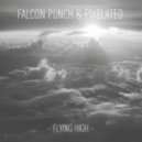 Falcon Punch & PIXELATED - Flying High (Original mix)