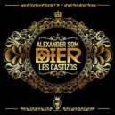 Alexander Som & Les Castizos - Dier