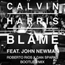 Calvin Harris feat John Newman - Blame