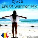 Dj xCS - End of summer 2014