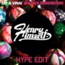 TJR & VINAI - Bounce Generation