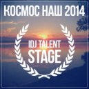 Featae - iDJ Talent Stage LIVE @ Kosmos Nash 2014
