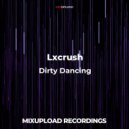 Lxcrush - Show No Love (Original Mix)