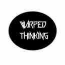 Warped Thinking - These Voices