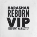 Elephant Man & SyIV - Harashan Reborn (Vip)