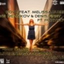 Kove ft. Melissa Steel vs. Reznikov & Denis First ft. Portnov - Way We Are (Live Energy Project (DJ Vadim Adamov & DJ Fenya) Mashup) (DJ Vadim Adamov & DJ Fenya)