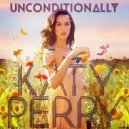 Katy Perry & Beth - Unconditionally