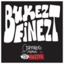 Bukez Finezt - Trigger Finger