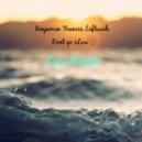 Benjamin Francis Leftwich - Don\'t Go Slow (Zeni Remix)