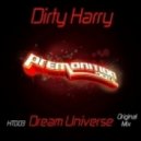 Dirty Harry - Dream Universe (Original Mix)