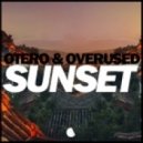 Otero & Overused - Sunset (Original Mix)