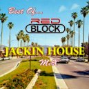 Red blocK - Best of Jackin House MiX