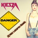 Kiesza - Danger (Dj Max Lazarev Remix)