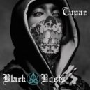 Black Boots - Tupac